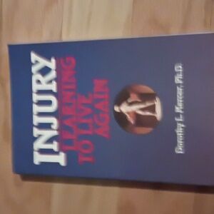 Injury learning to live again